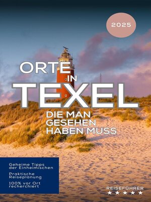 Orte in Texel, die man gesehen haben muss - ebook